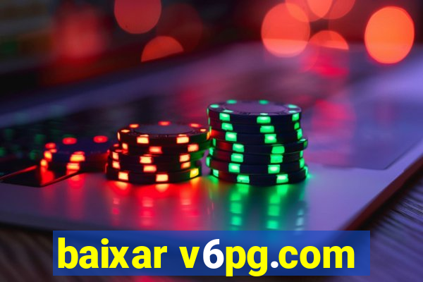 baixar v6pg.com